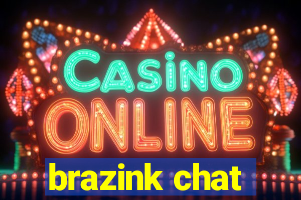 brazink chat